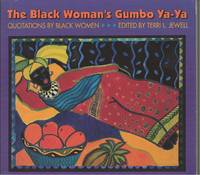 Black Woman's Gumbo Ya-ya, The Quotations by Black Women