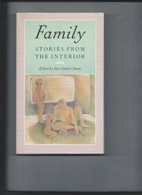 Family: Stories from the Interior by Geri Giebel Chavis - 1987