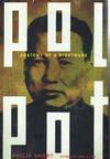 Pol Pot: Anatomy of a Nightmare (Signed First Edition)