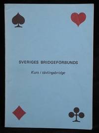 GRUNDKURS I TÄVLINGSBRIDGE MED PÅBYGGNADSDEL…