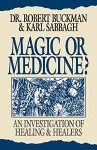 Magic or Medicine? by Robert Buckman - 1995-05-01 - from Books Express (SKU: 0879759488)