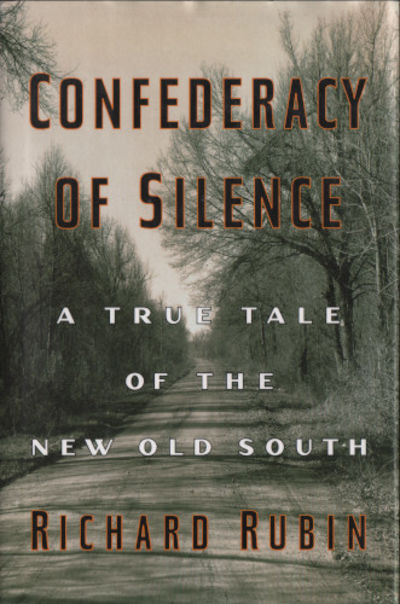 CONFEDERACY OF SILENCE. A True Tale of the New…