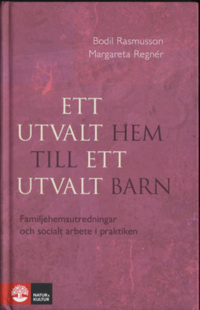 ETT UTVALT HEM TILL ETT UTVALT BARN.…