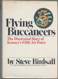 image of Flying Buccaneers: The Illustrated Story of Kenney's Fifth Air Force