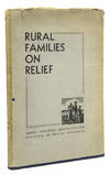 Rural Families on Relief. Works Progress Administration: Division of Social Research