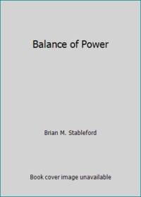 Balance of Power by Brian M. Stableford - 1979
