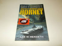Grey Ghost: The Story of the Aircraft Carrier Hornet
