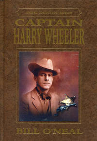 image of CAPTAIN HARRY WHEELER. ARIZONA LAWMAN.