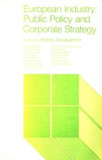 European Industry: Public Policy and Corporate…