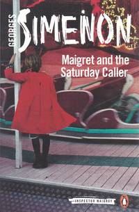 Maigret and the Saturday Caller by Simenon, Georges: