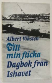 Till min flicka. Dagbok från Ishavet.