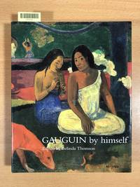 Gauguin by Himself (By Himself Series)