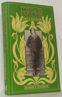 Oscar Wilde. Art & Egotism.