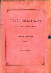 Upland och Lappland. Framstälda i teckningar.…