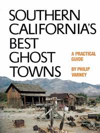 Southern California's Best Ghost Towns