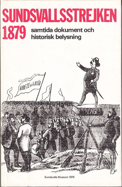 Sundsvallsstrejken 1879. Samtida dokument och…