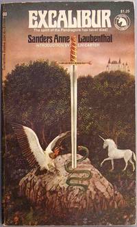 EXCALIBUR by Laubenthal, Sanders Anne - 1973