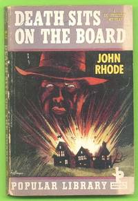 Death Sits on the Board by Rhode, John (pseudonym of Cecil John Charles Street) - 1943