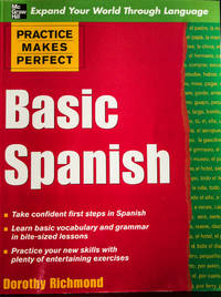 Practice Makes Perfect Basic Spanish (Practice Makes Perfect Series)