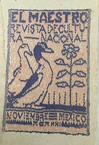 EL MAESTRO. REVISTA DE CULTURA NACIONAL. TOMO II, NO. 2