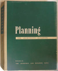 Planning The Architects Handbook 6th edition by E and O E - 1949