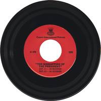 The Kidnapping of the President (Original vinyl 45 RPM record of radio spots for the 1980 film)