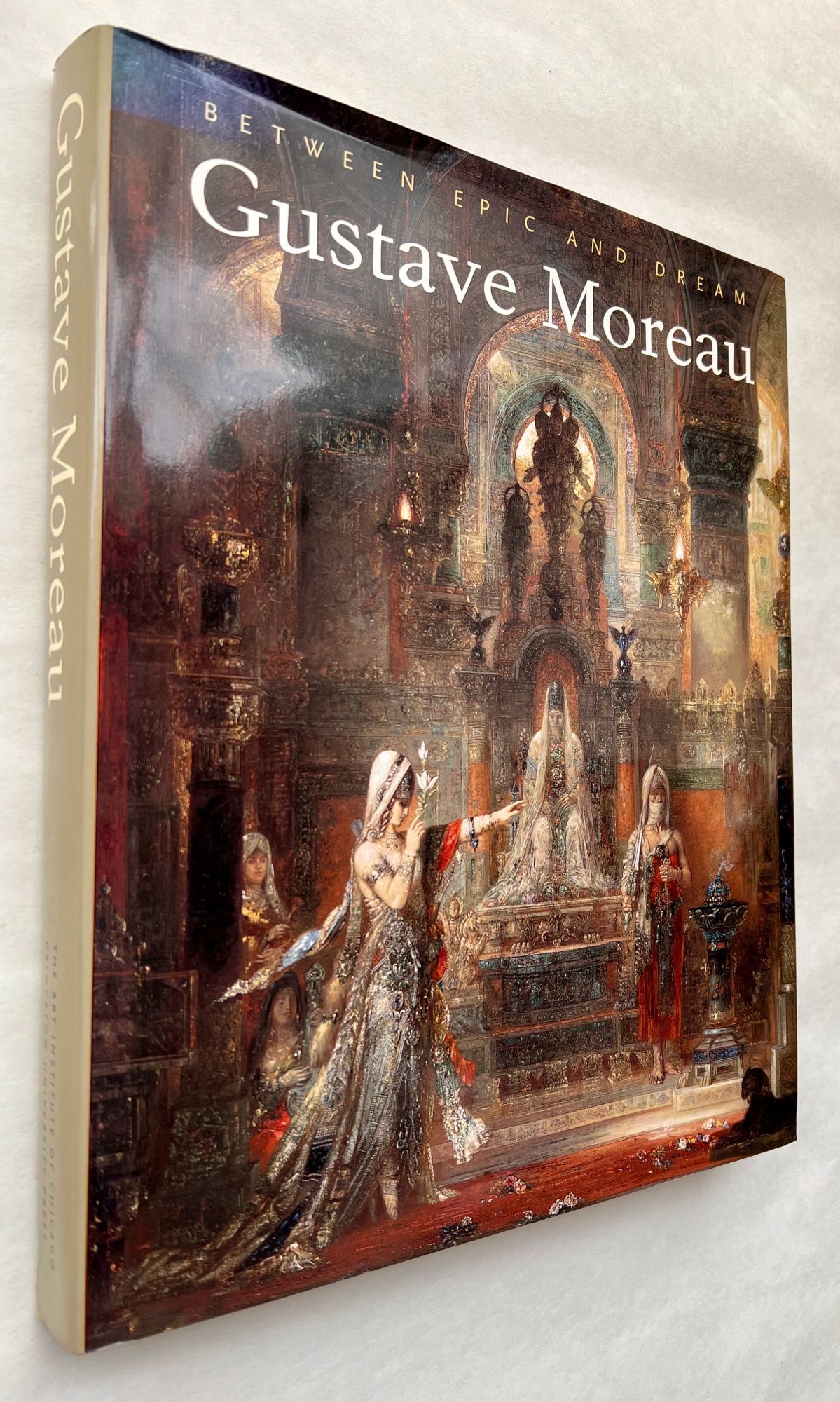 Gustave Moreau: Between Epic and Dream; [by] Geneviève Lacambre 