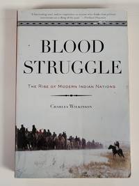 Blood Struggle: The Rise of Modern Indian Nations