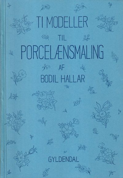 Ti modeller til porcelænsmaling. Andet supplement…