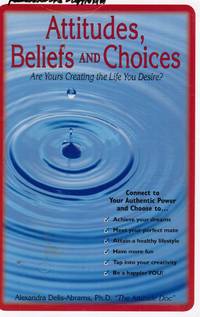 Attitudes, Beliefs, and Choices