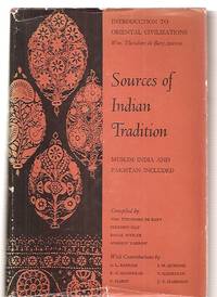 Sources of Indian Tradition Muslim, India and Pakistan Included