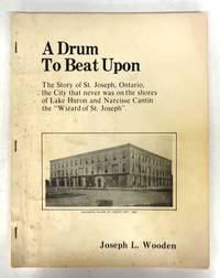 A Drum to Beat Upon by WOODEN, Joseph L - 1971