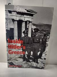 cover of Inside Hitler's Greece: The Experience of Occupation, 1941-44