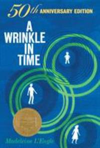 A Wrinkle in Time: 50th Anniversary Commemorative Edition by Madeleine L'Engle - 2012