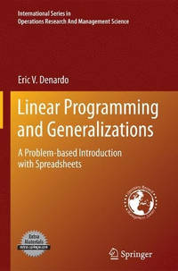 Linear Programming and Generalizations: A Problem-based Introduction with Spreadsheets