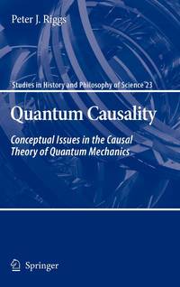 Quantum Causality : Conceptual Issues in the Causal Theory of Quantum Mechanics