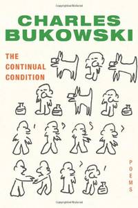 image of The Continual Condition: Poems