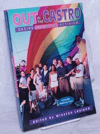 image of Out in the Castro: desire, promise, activism