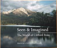 image of Seen & Imagined: The World of Clifford Ross