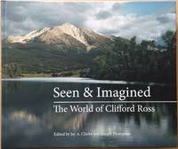 Seen & Imagined: The World of Clifford Ross