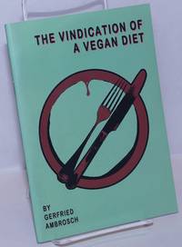 image of The vindication of a vegan diet (revised 2016)