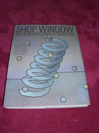 Shop Window. Six Designers' Display Direction.