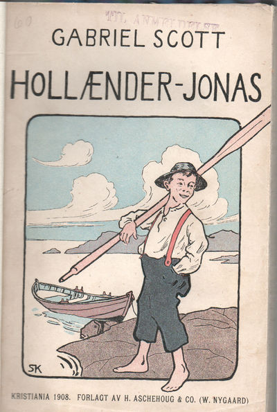 Hollænder-Jonas eller gutten sin egen, som der…