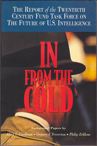 In from the Cold: The Report of the Twentieth Century Fund Task Force on the Future of U.S....