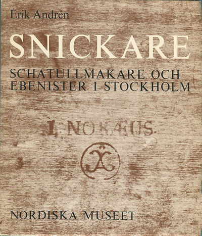 Snickare, schatullmakare och ebenister i…