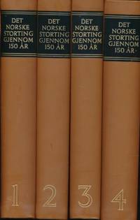 Det Norske Storting gjennom 150 år . I-IV. Under…