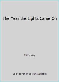 cover of The Year the Lights Came On