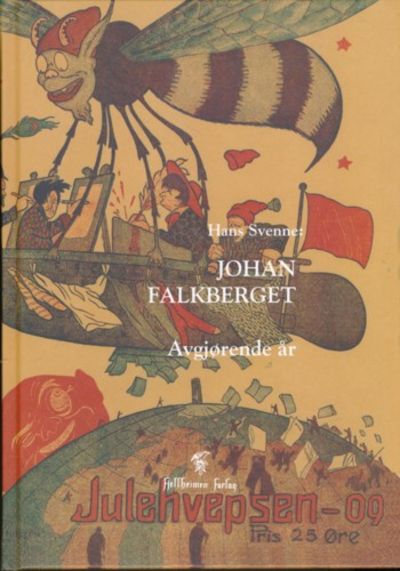 Johan Falkberget. Avgjørende år