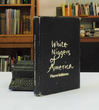 White Niggers of America by ValliÃ¨res, Pierre