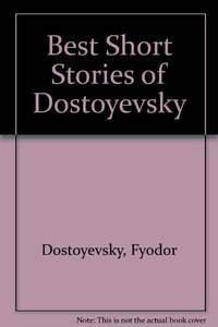 Best Short Stories of Dostoyevsky